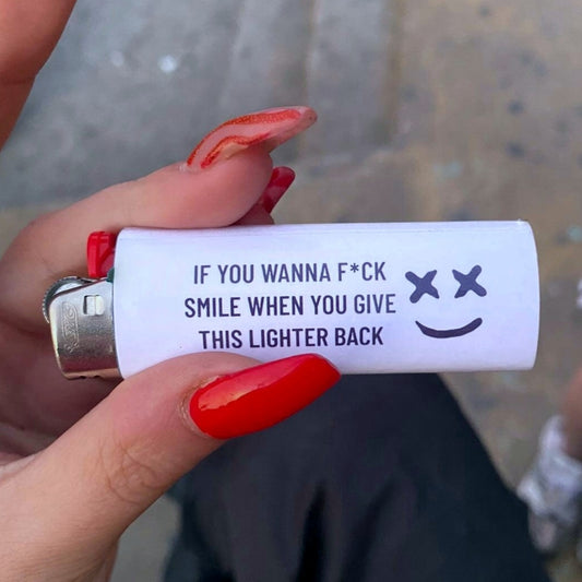 Pack of 4 Lighter wrap - If you wanna f*ck, smile when you give this lighter back