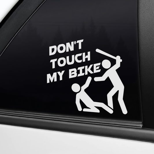 Don't Touch My Bike